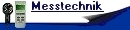 Hier gelangen Sie zu der �bersicht unserer Messtechnik